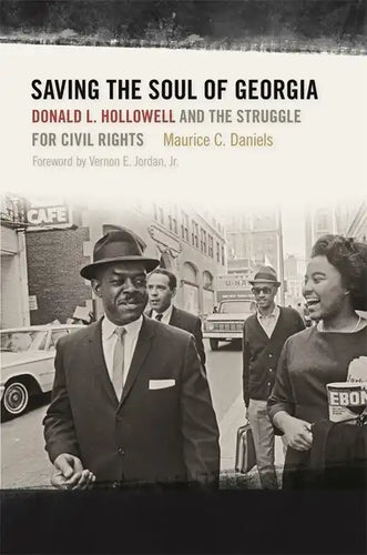 Saving the Soul of Georgia: Donald L. Hollowell and the Struggle for Civil Rights - Paperback