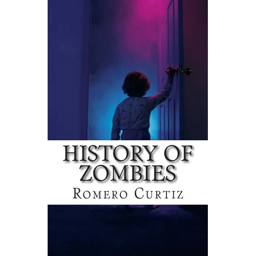 History of Zombies - Paperback