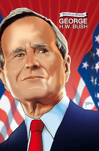 Political Power: George H. W. Bush - Hardcover