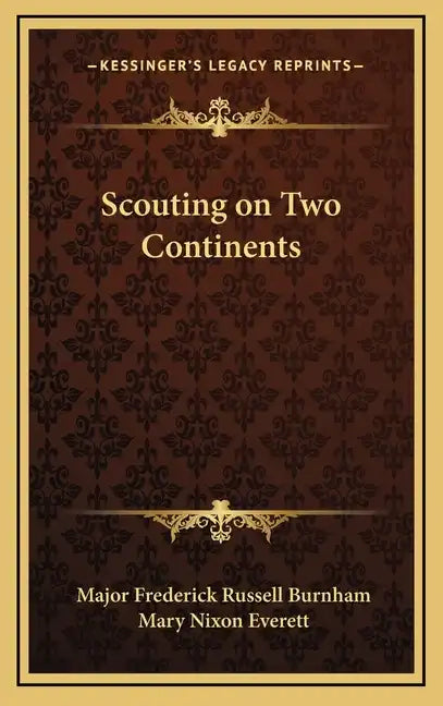 Scouting on Two Continents - Hardcover