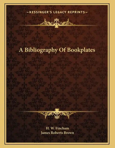 A Bibliography Of Bookplates - Paperback
