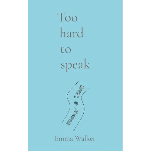 Too hard to speak