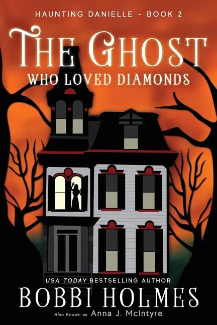 The Ghost Who Loved Diamonds - Paperback