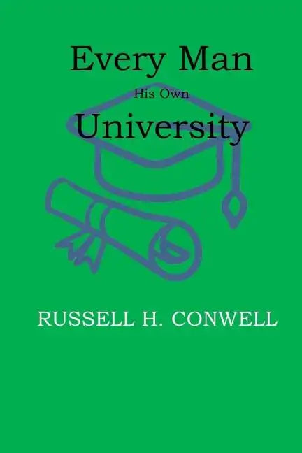 Every Man His Own University - Paperback