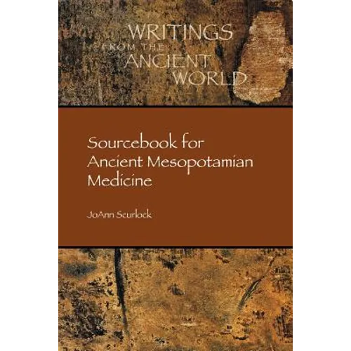 Sourcebook for Ancient Mesopotamian Medicine - Paperback