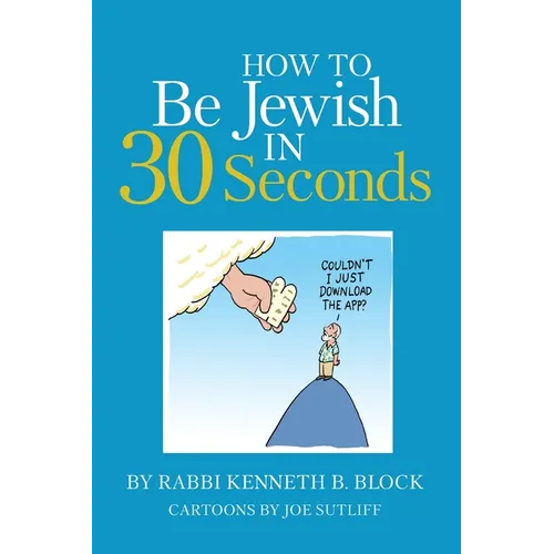 How To Be Jewish in 30 Seconds - Paperback