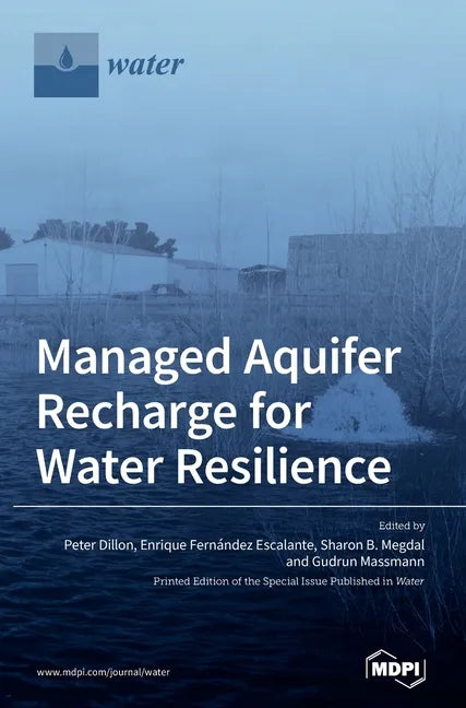 Managed Aquifer Recharge for Water Resilience - Hardcover