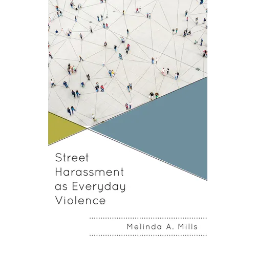 Street Harassment as Everyday Violence - Paperback