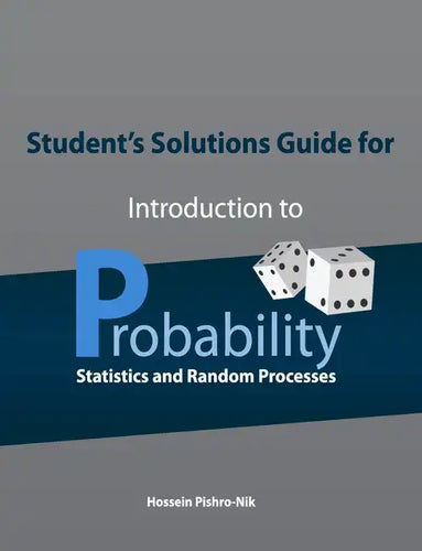 Student's Solutions Guide for Introduction to Probability, Statistics, and Random Processes - Paperback
