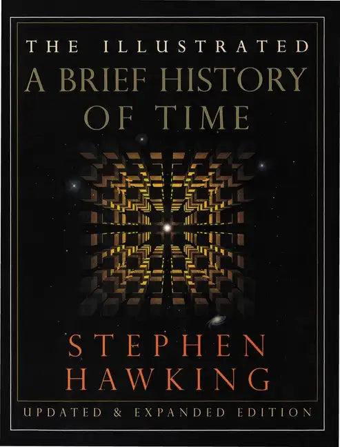 The Illustrated a Brief History of Time: Updated and Expanded Edition - Hardcover