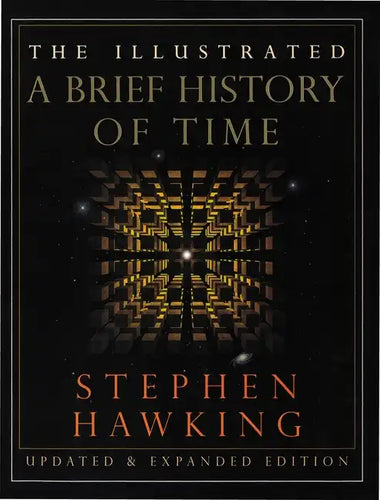 The Illustrated a Brief History of Time: Updated and Expanded Edition - Hardcover