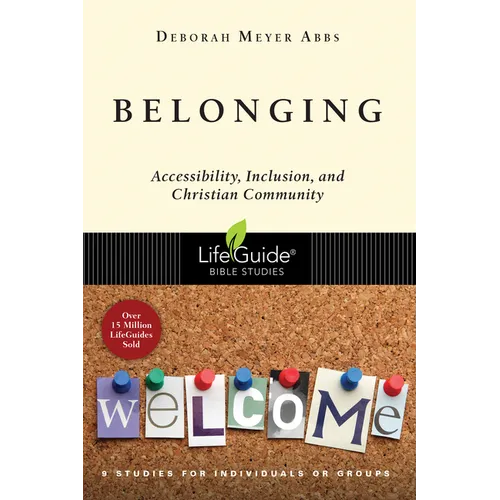 Belonging: Accessibility, Inclusion, and Christian Community - Paperback