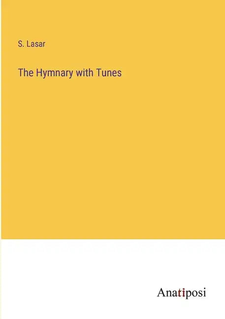 The Hymnary with Tunes - Paperback