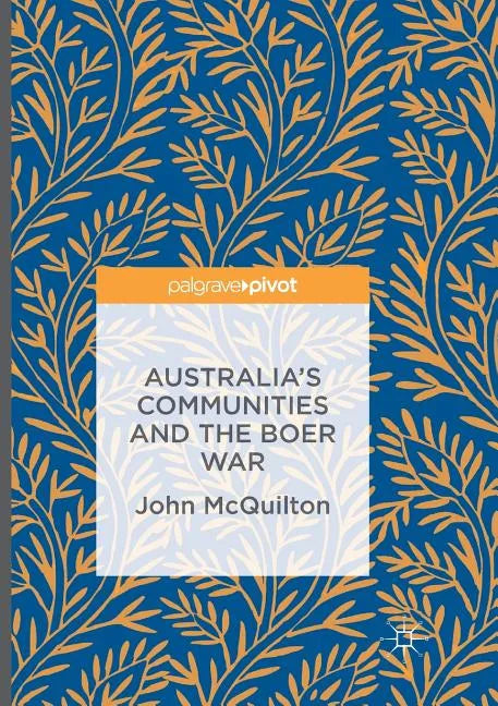 Australia's Communities and the Boer War - Paperback