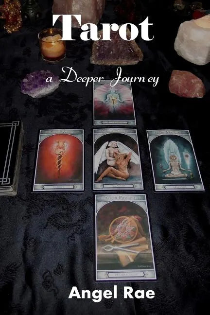 Tarot a Deeper Journey - Paperback