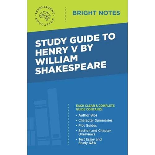 Study Guide to Henry V by William Shakespeare - Paperback