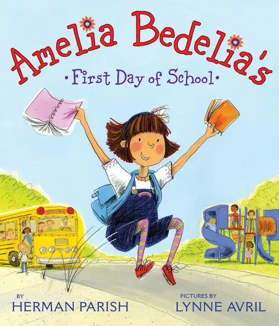 Amelia Bedelia's First Day of School - Hardcover