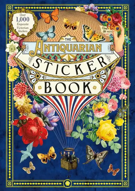The Antiquarian Sticker Book: Over 1,000 Exquisite Victorian Stickers - Hardcover