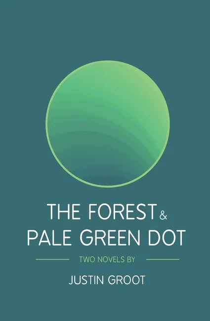 The Forest & Pale Green Dot: Book One & Two of The Forest Series - Paperback