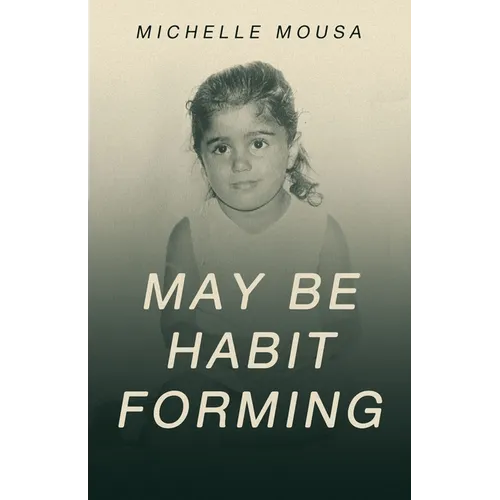 May Be Habit Forming - Paperback