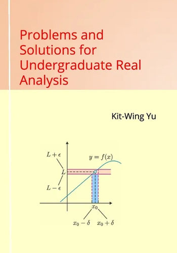 Problems and Solutions for Undergraduate Real Analysis - Paperback
