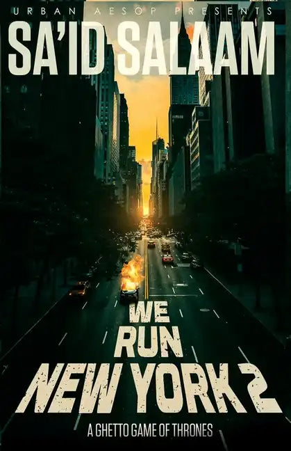 We Run New York 2: a ghetto game of thrones - Paperback