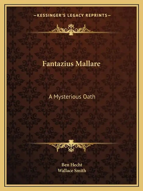Fantazius Mallare: A Mysterious Oath - Paperback