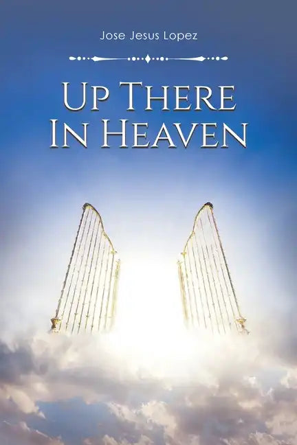 Up There in Heaven - Paperback