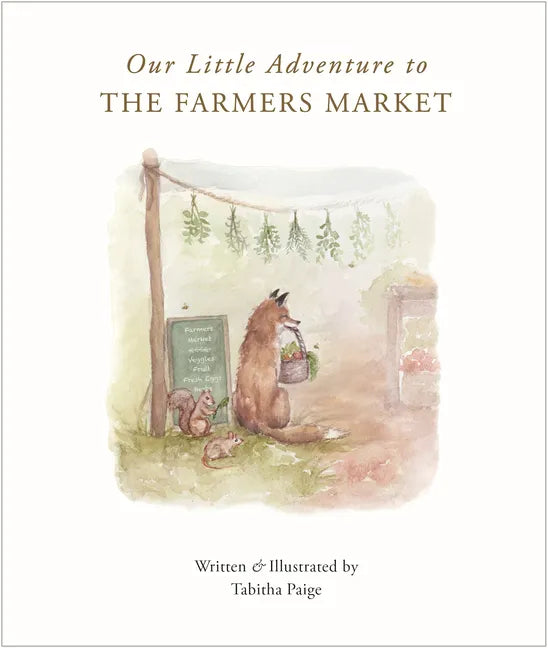 Our Little Adventure to the Farmers Market - Hardcover