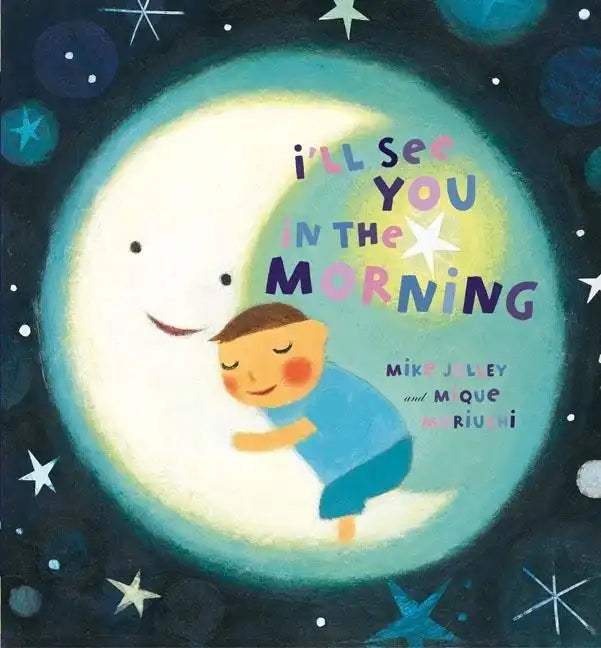 I'll See You in the Morning - Board Book