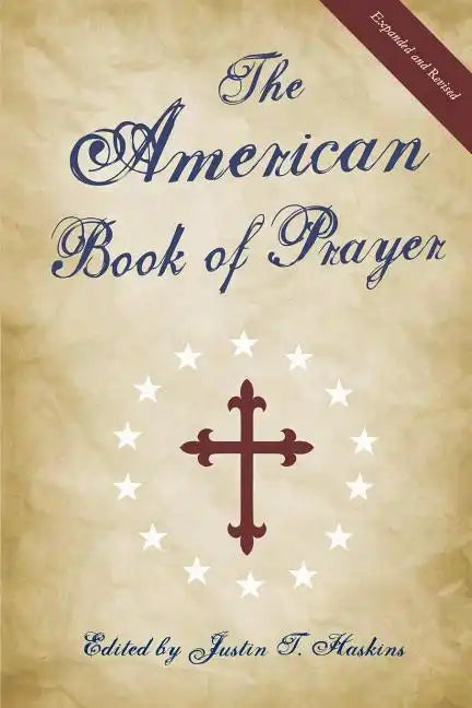 The American Book of Prayer: Expanded and Revised - Paperback