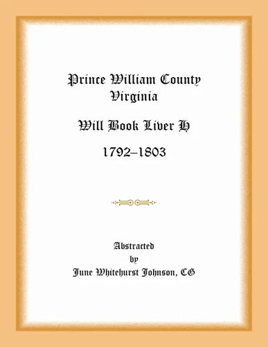 Prince William County, Virginia Will Book Liber H, 1792-1803 - Paperback