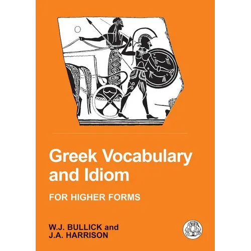 Greek Vocabulary and Idiom - Paperback
