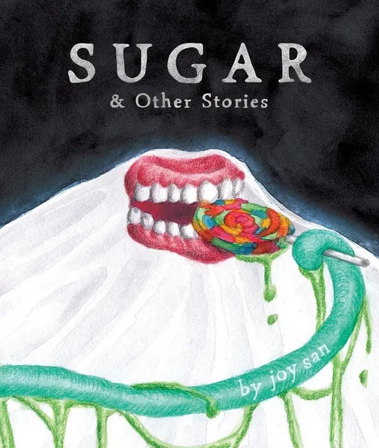 Sugar & Other Stories - Hardcover