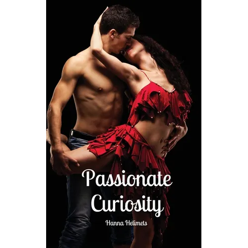 Passionate Curiosity - Paperback