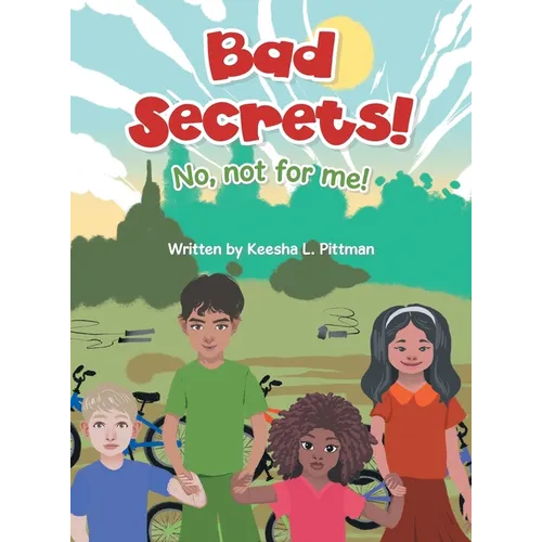 Bad Secrets!: No, not for me! - Hardcover