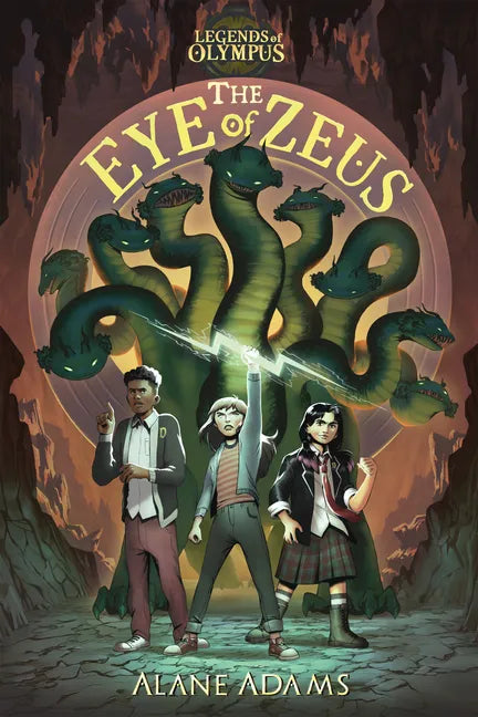 The Eye of Zeus: Legends of Olympus, Book One - Paperback