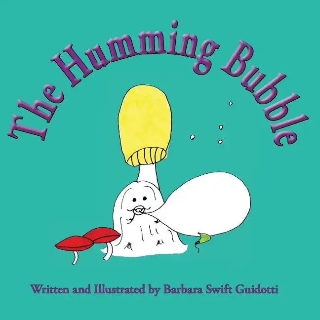 The Humming Bubble - Paperback
