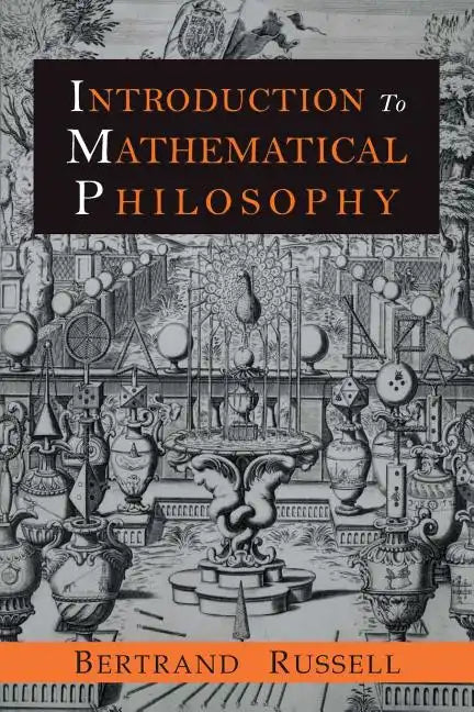 Introduction to Mathematical Philosophy - Paperback