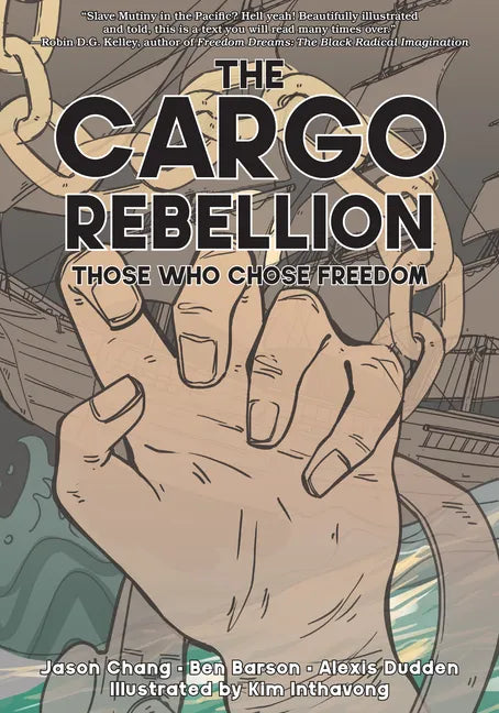 The Cargo Rebellion: Those Who Chose Freedom - Hardcover