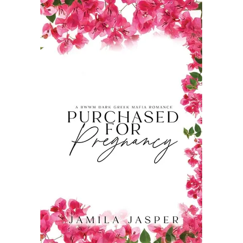 Purchased For Pregnancy: BWWM Dark Greek Mafia Romance - Paperback