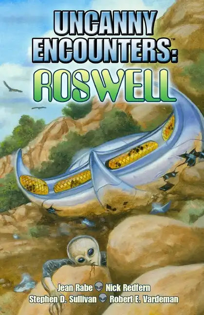 Uncanny Encounters: Roswell - Paperback