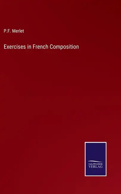 Exercises in French Composition - Hardcover
