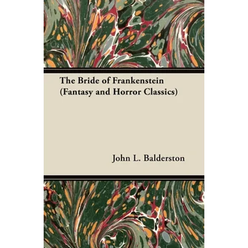 The Bride of Frankenstein (Fantasy and Horror Classics) - Paperback