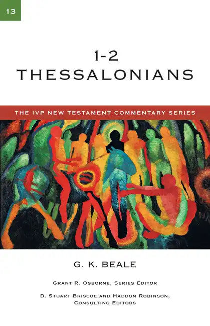 1-2 Thessalonians: A Commentary on the New Testament - Paperback