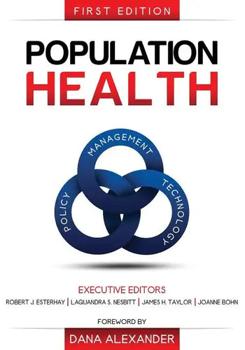 Population Health: Management, Policy, and Technology. First Edition - Paperback