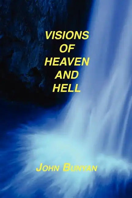 Visions of Heaven and Hell - Paperback