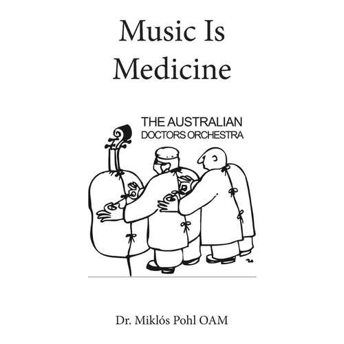 Music Is Medicine - Paperback