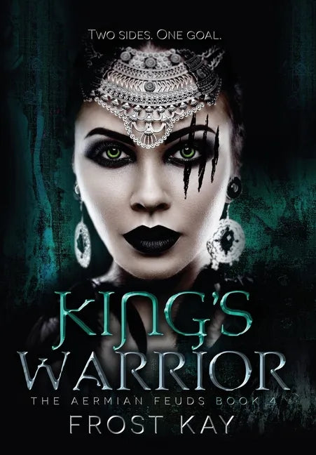 King's Warrior: The Aermian Feuds: Book Four - Hardcover