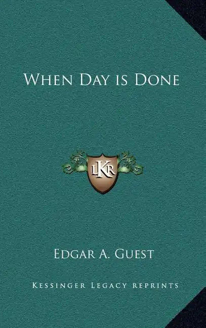 When Day Is Done - Hardcover